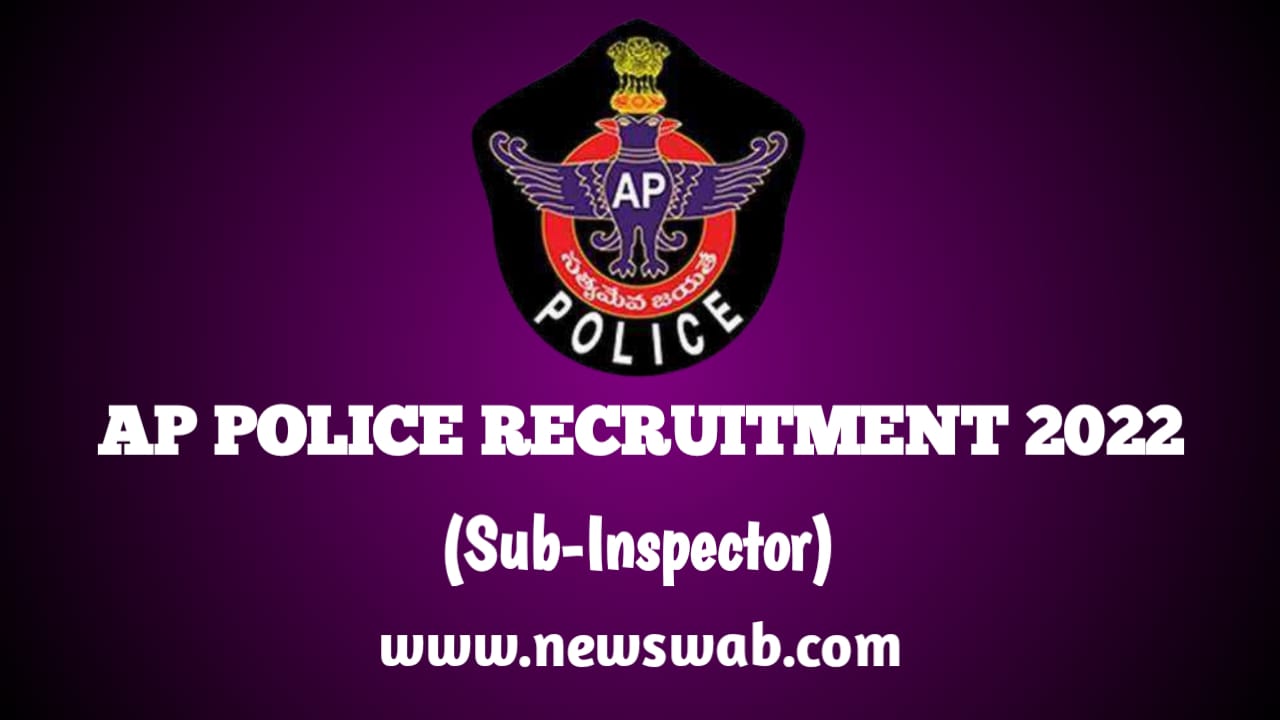 Andhra Pradesh Police SI Recruitment 2022