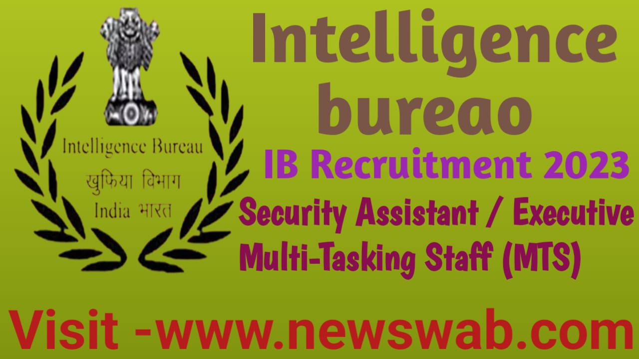 Intelligence Bureau Assistant Recruitment 2023