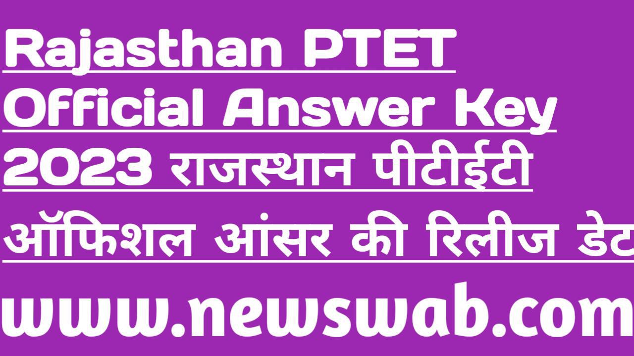 Rajasthan PTET Official Answer Key 2023 PDF Download