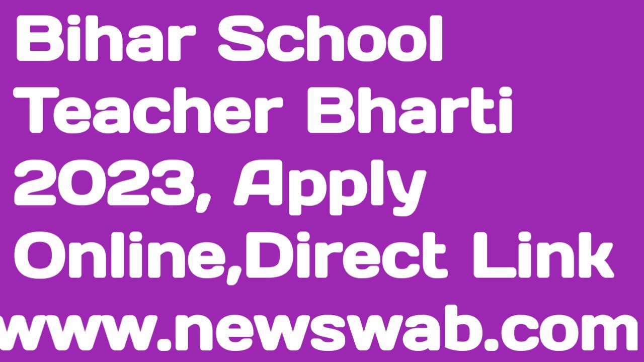 Bihar School Teacher Bharti 2023