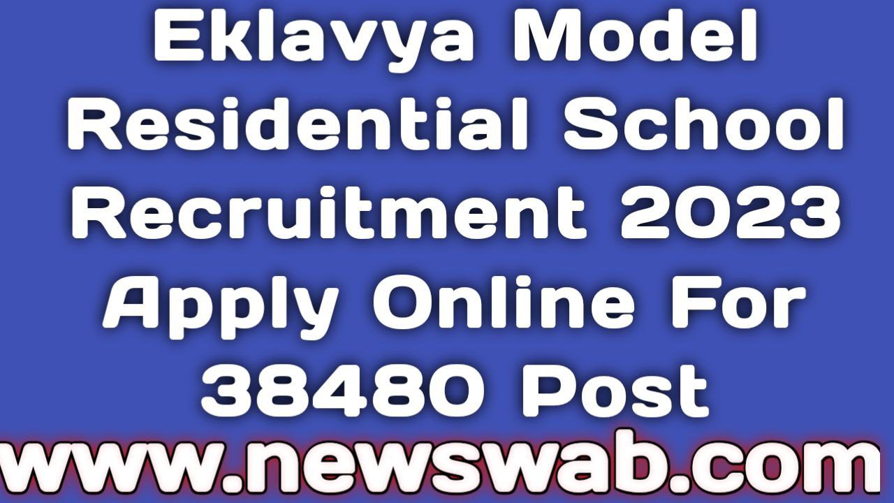 (EMRS) Eklavya Model Residential School Recruitment 2023