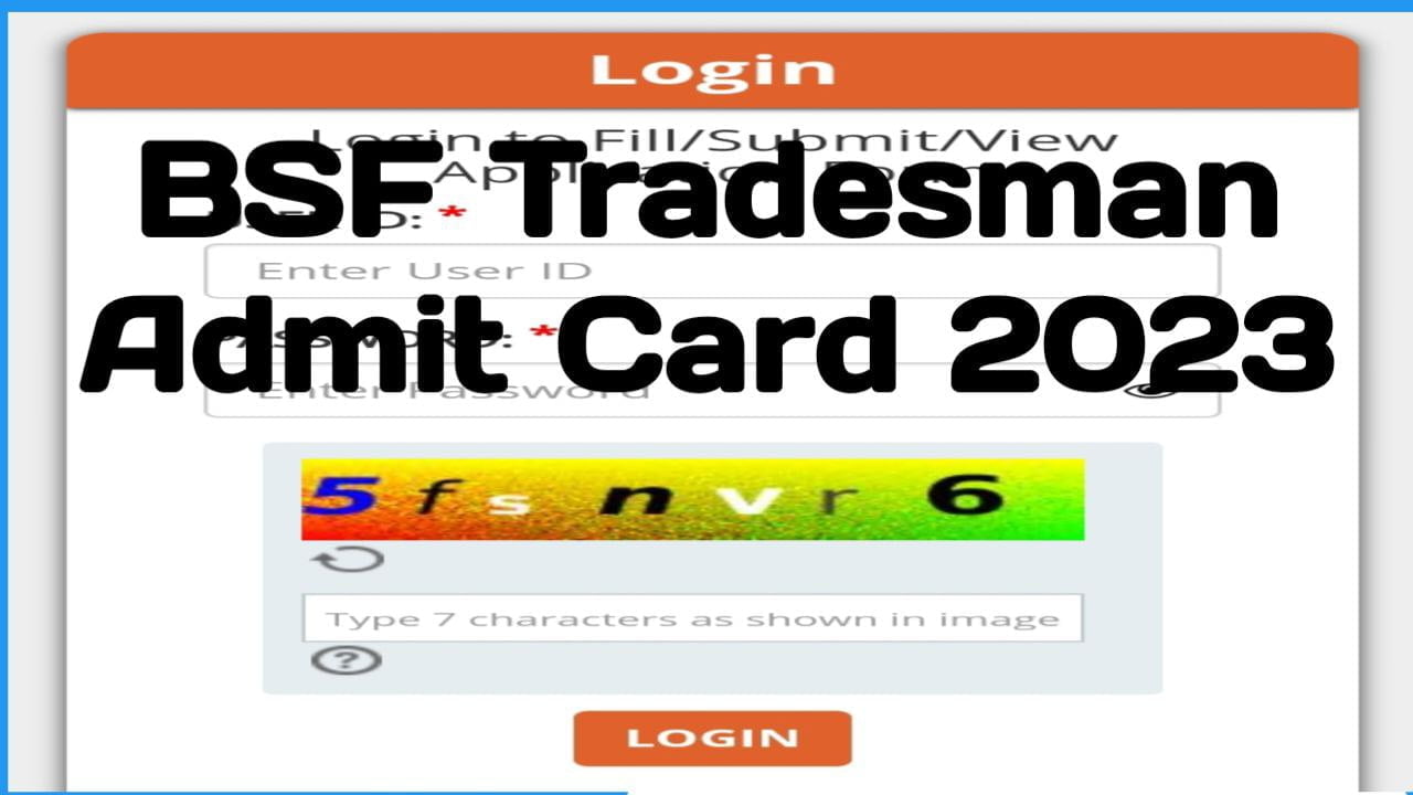 BSF Tradesman Admit Card 2023 Download Direct Link