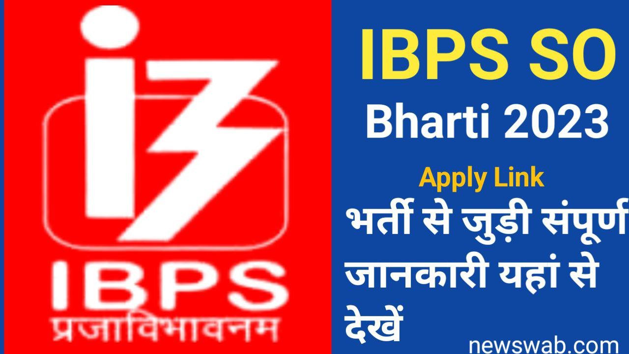IBPS SO Recruitment 2023 Apply Online Link