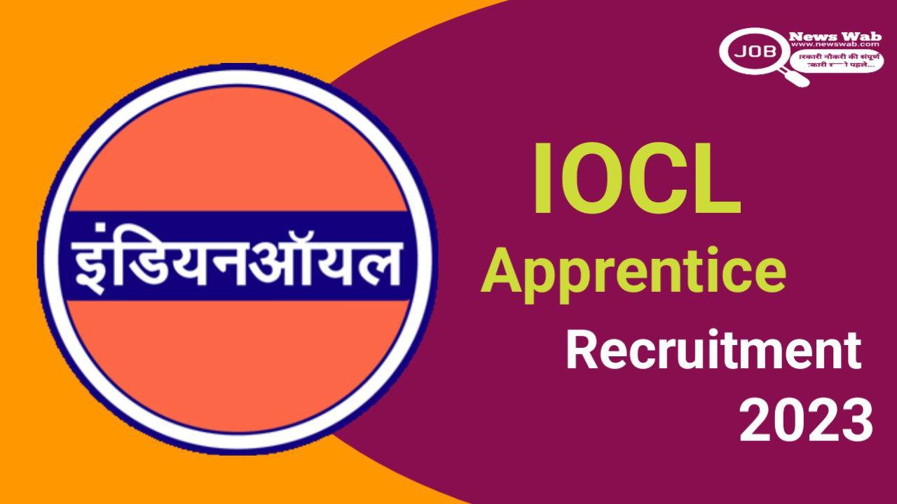 IOCL Recruitment 2023 Apply Online For 490 Apprentice Vacancy
