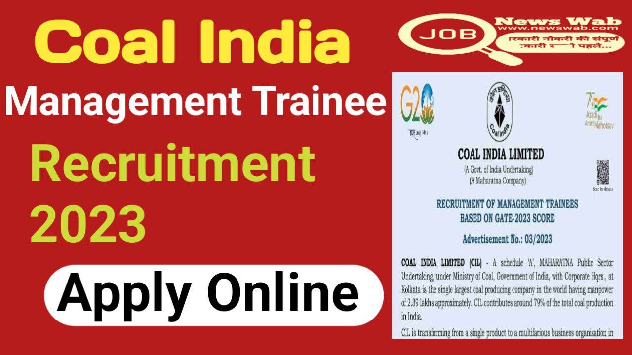Coal India Limited CIL Management Trainee Recruitment 2023