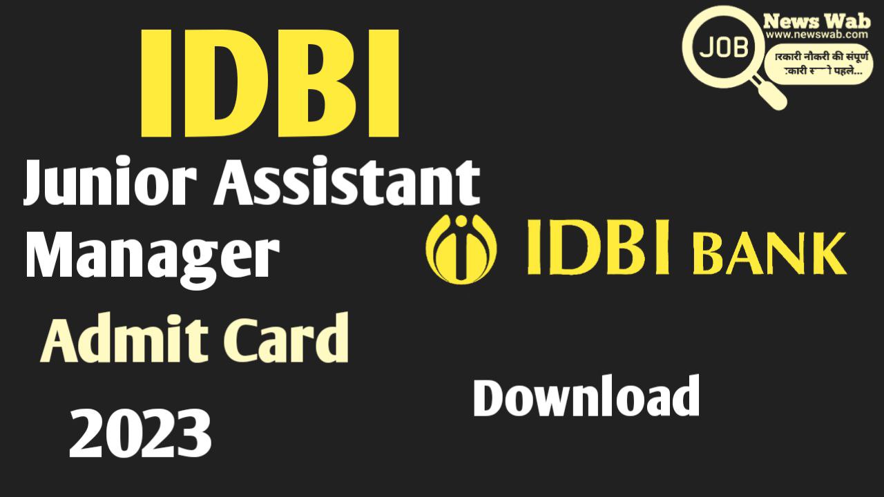 IDBI Junior Assistant Manager Call Letter 2023