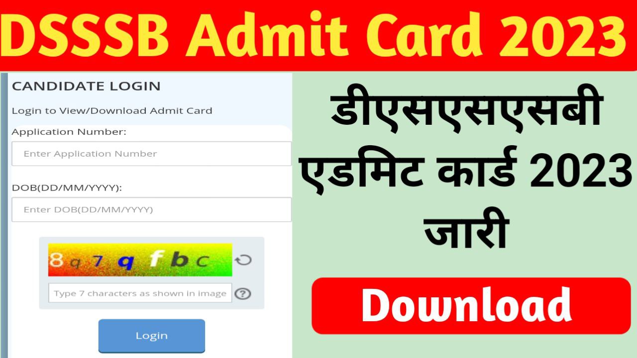 DSSSB Admit Card 2023 Out Download Link
