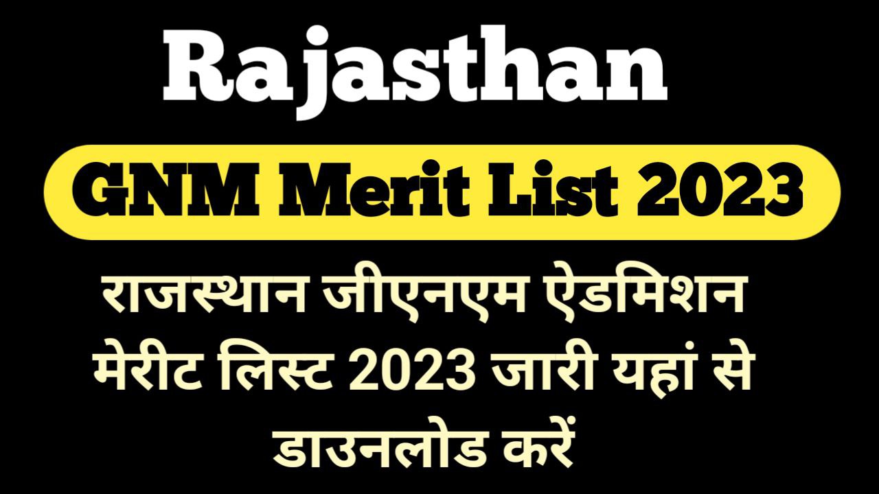 Rajasthan GNM Merit List 2023 PDF