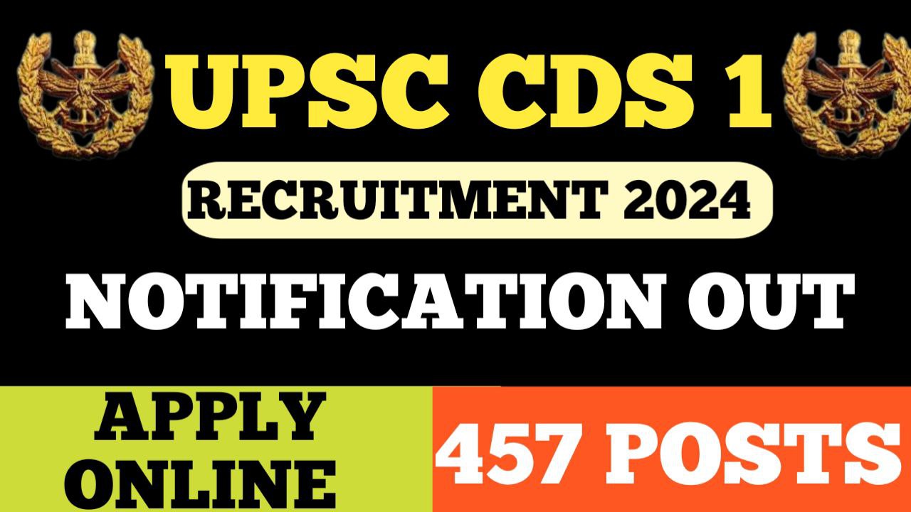 UPSC CDS 1 Recruitment 2024 Apply Online