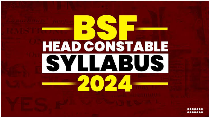 BSF HC Ministerial And ASI Steno Syllabus Download